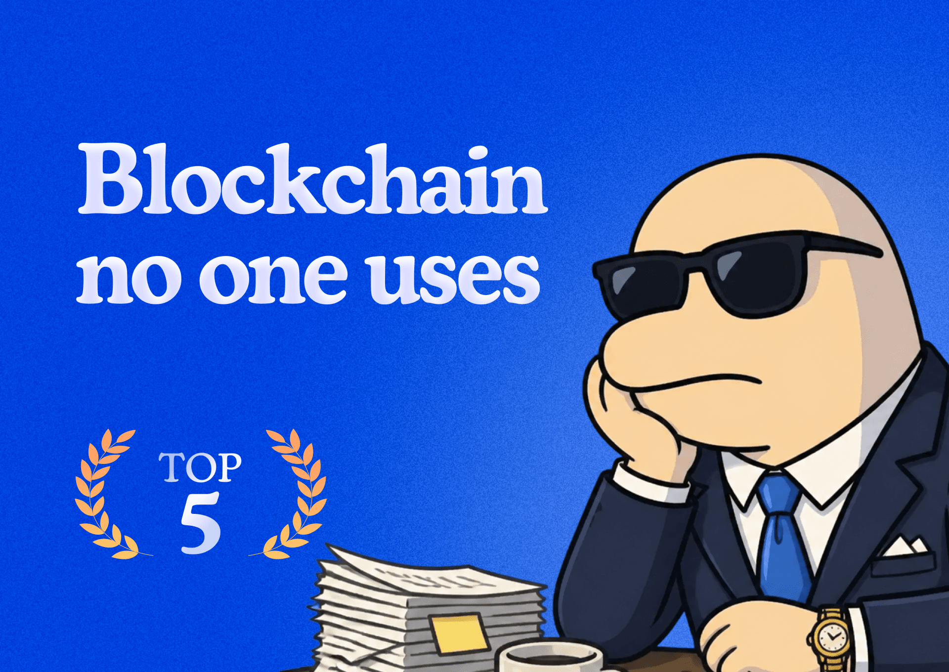 Image for Top 5 Blockchains No One Uses