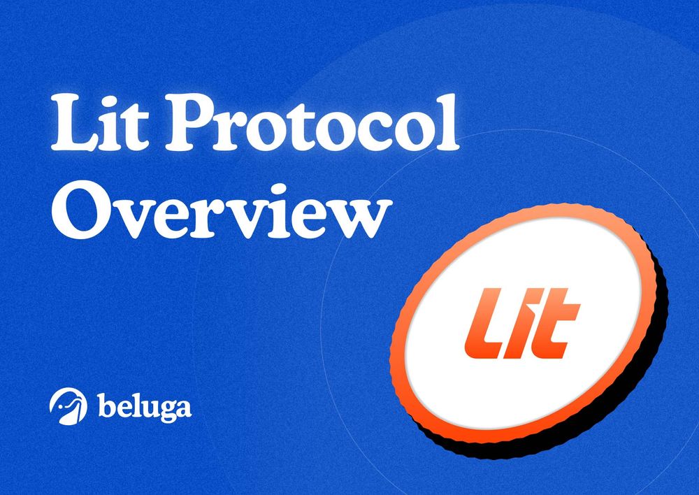 Image for An Overview of Lit Protocol: Trustless Infrastructure for AI Agent and Web3 Builders